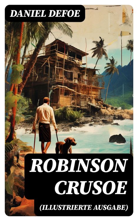 Produktbild: Robinson Crusoe (Illustrierte Ausgabe)
