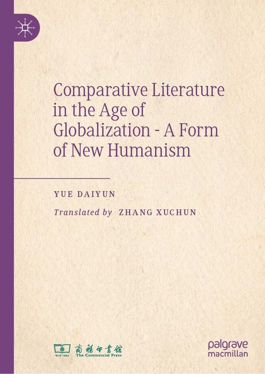 Produktbild: Comparative Literature in the Age of Globalization - A Form of New Humanism