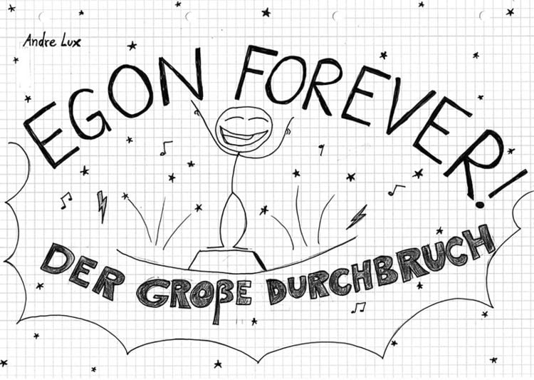 Produktbild: Egon Forever! &ndash; Der gro&szlig;e Durchbruch