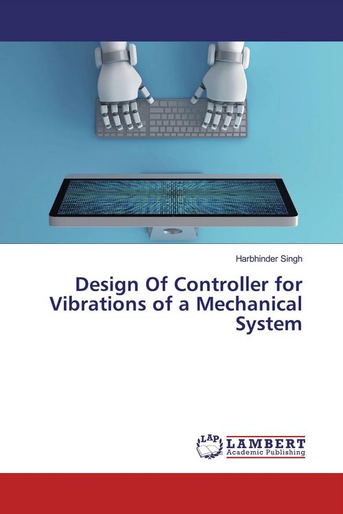 Produktbild: Design Of Controller for Vibrations of a Mechanical System