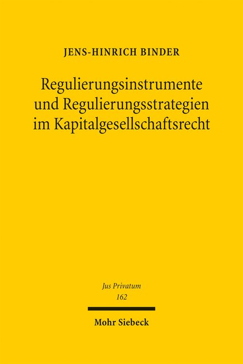 Produktbild: Regulierungsinstrumente und Regulierungsstrategien im Kapitalgesellschaftsrecht