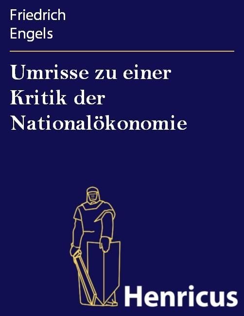 Produktbild: Umrisse zu einer Kritik der National&ouml;konomie