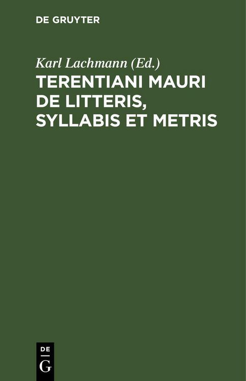 Produktbild: Terentiani Mauri De litteris, syllabis et metris