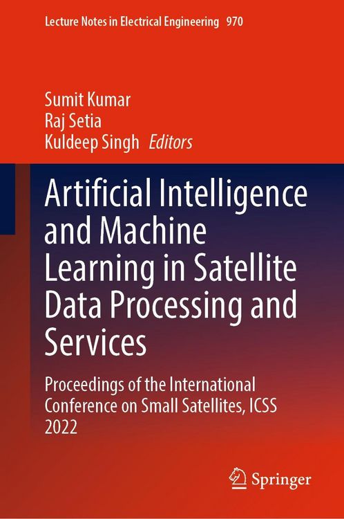 Produktbild: Artificial Intelligence and Machine Learning in Satellite Data Processing and Services