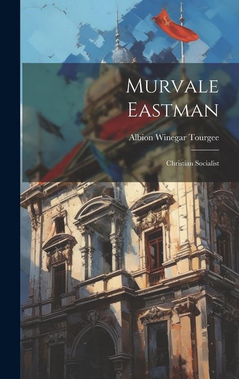 Produktbild: Murvale Eastman: Christian Socialist
