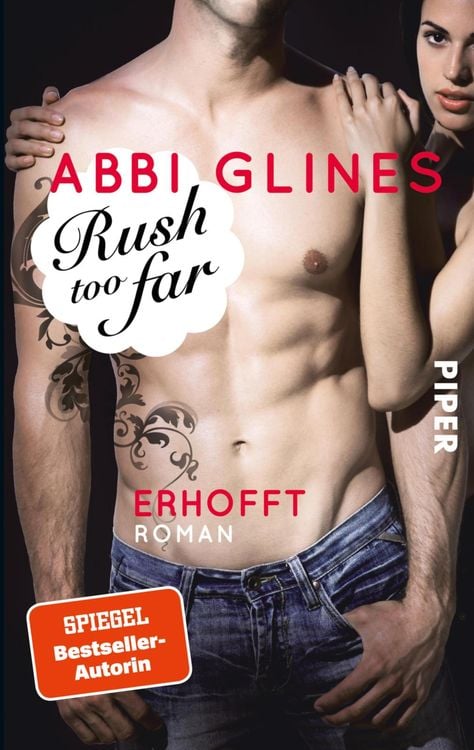 Bild vom Artikel Rush too Far - Erhofft vom Autor Abbi Glines