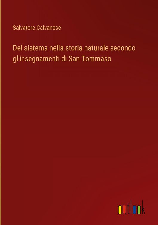 Produktbild: Del sistema nella storia naturale secondo gl'insegnamenti di San Tommaso
