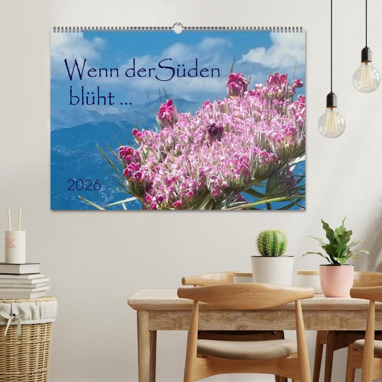 Produktbild: Wenn der S&uuml;den bl&uuml;ht ... (Wandkalender 2026 DIN A2 quer), CALVENDO Monatskalender