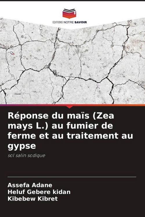 Produktbild: R&eacute;ponse du ma&iuml;s (Zea mays L.) au fumier de ferme et au traitement au gypse