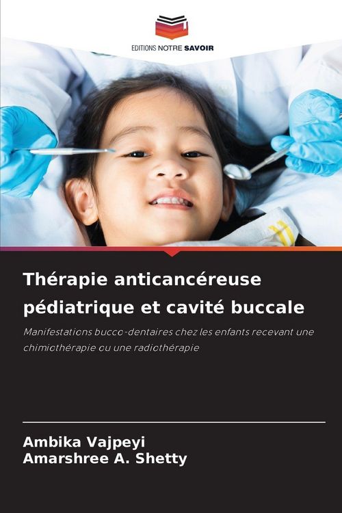 Produktbild: Th&eacute;rapie anticanc&eacute;reuse p&eacute;diatrique et cavit&eacute; buccale