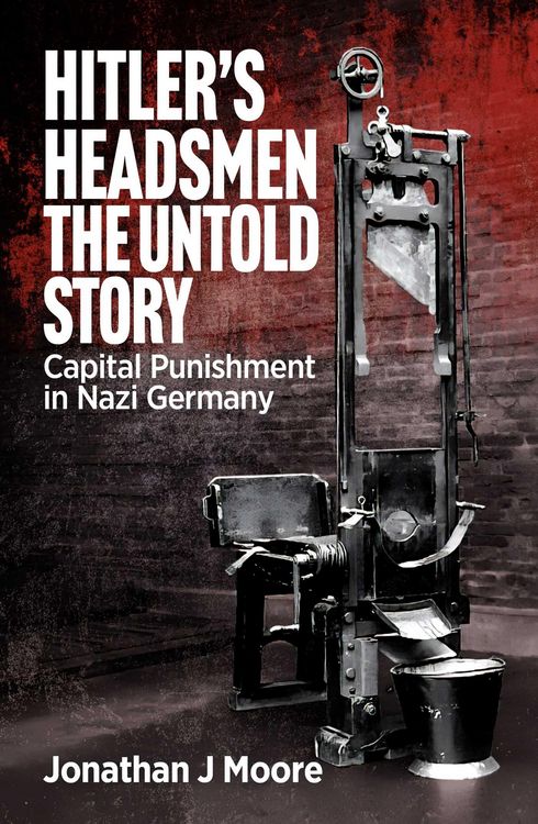 Produktbild: Hitler's Headsmen The Untold Story