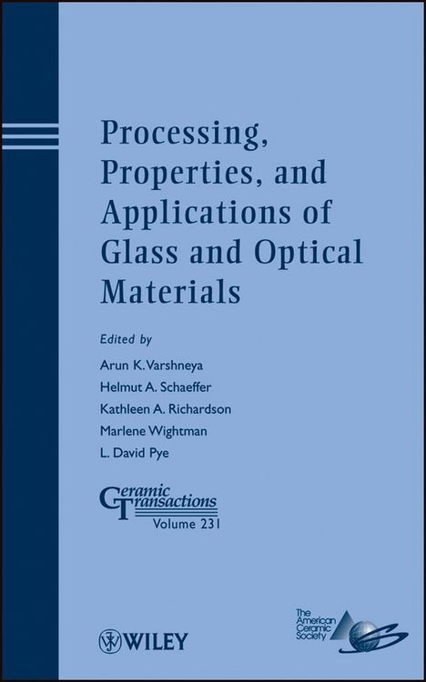 Produktbild: Processing, Properties, and Applications of Glass and Optical Materials