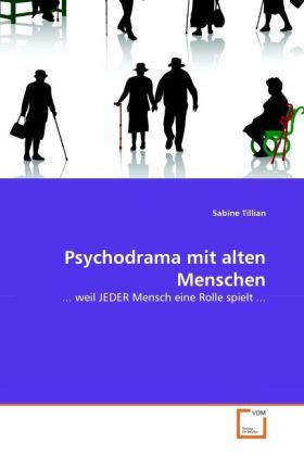 Produktbild: Tillian, S: Psychodrama mit alten Menschen