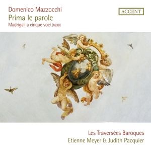 Produktbild: Domenico Mazzocchi: Prima le parole (Madrigals)