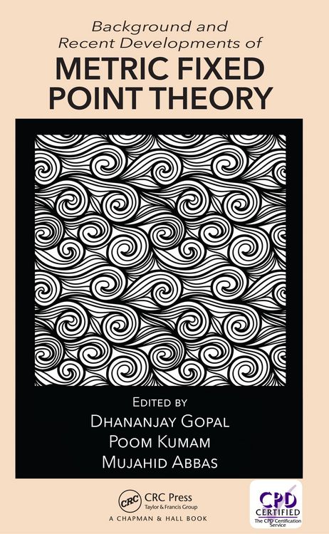 Produktbild: Background and Recent Developments of Metric Fixed Point Theory
