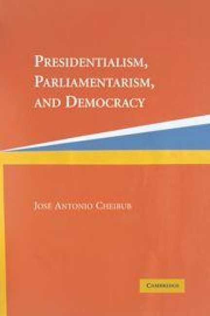 Produktbild: Presidentialism, Parliamentarism, and Democracy