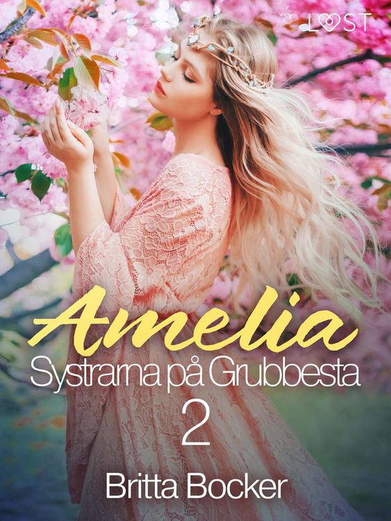 Produktbild: Systrarna p&aring; Grubbesta 2: Amelia - historisk erotik