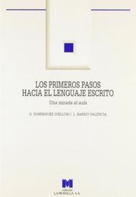 Produktbild: Los primeros pasos hacia el lenguaje escrito : una mirada al aula