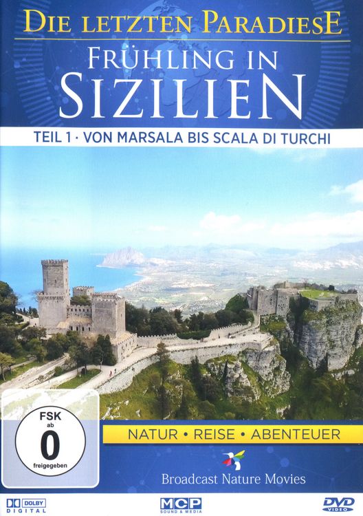 Produktbild: Die letzten Paradiese - Fr&uuml;hling in Sizilien - Teil 1: Von Marsala bis Scala di Turchi