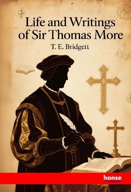 Produktbild: Life and Writings of Sir Thomas More