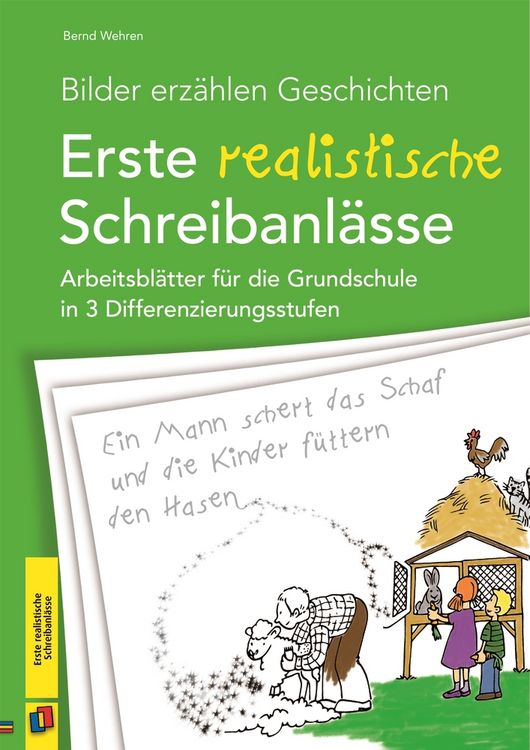 Produktbild: Bilder erz&auml;hlen Geschichten &ndash; Erste realistische Schreibanl&auml;sse
