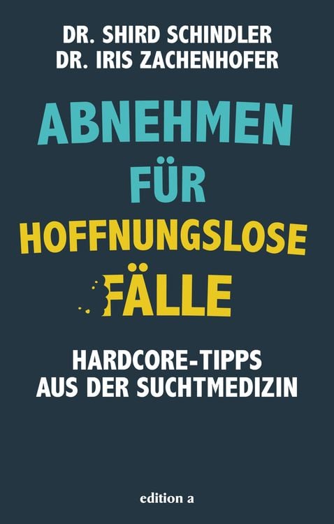 Produktbild: Abnehmen f&uuml;r hoffnungslose F&auml;lle