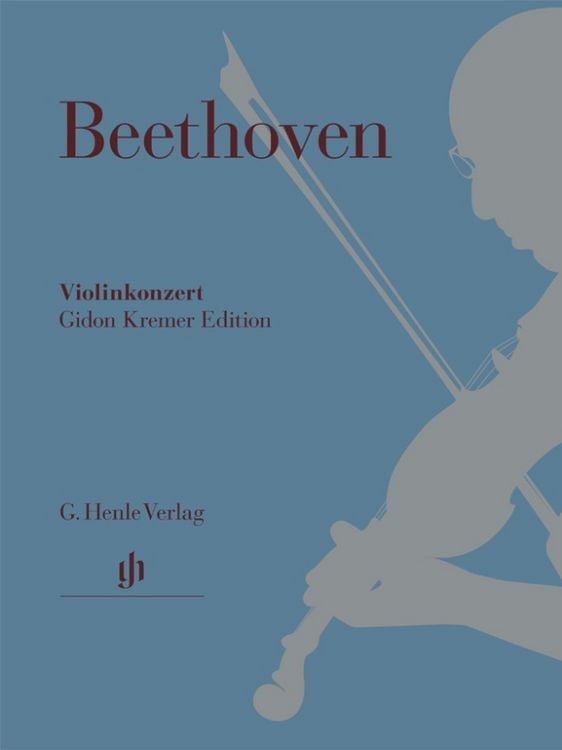 Produktbild: Ludwig van Beethoven - Violinkonzert D-dur op. 61 - Gidon Kremer Edition