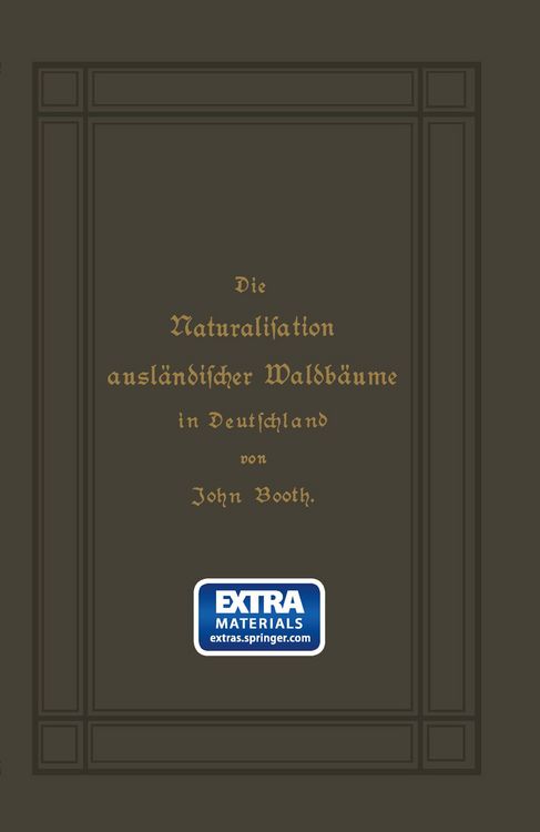 Produktbild: Die Naturalisation ausl&auml;ndischer Waldb&auml;ume in Deutschland