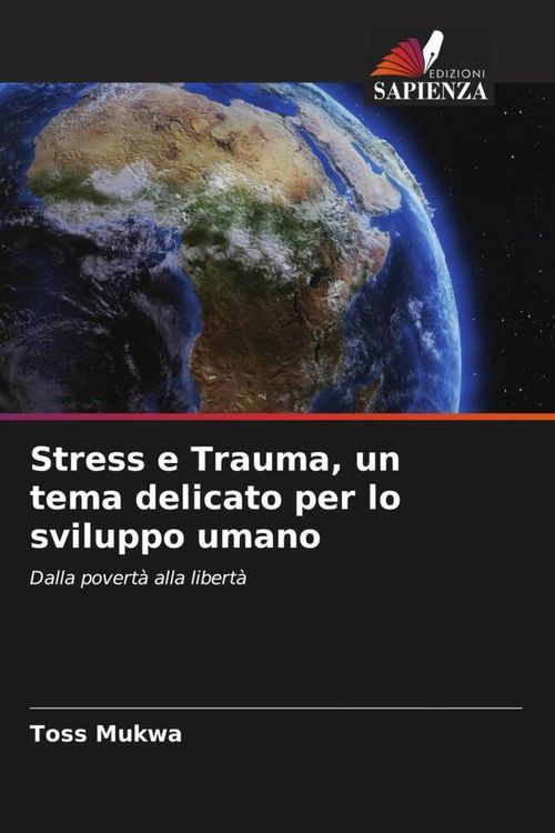 Produktbild: Stress e Trauma, un tema delicato per lo sviluppo umano
