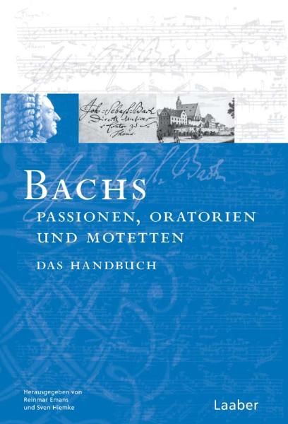 Produktbild: Bachs Passionen, Oratorien und Motetten