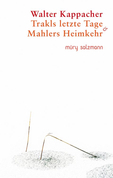 Produktbild: Trakls letzte Tage & Mahlers Heimkehr