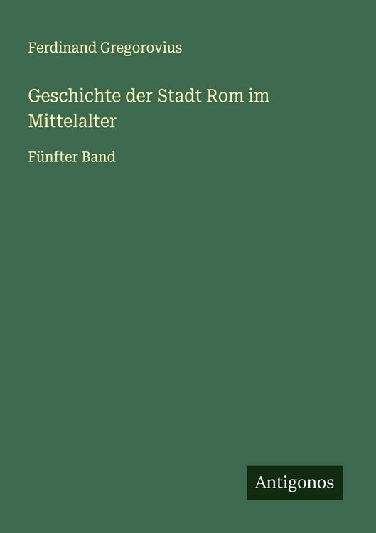 Produktbild: Geschichte der Stadt Rom im Mittelalter