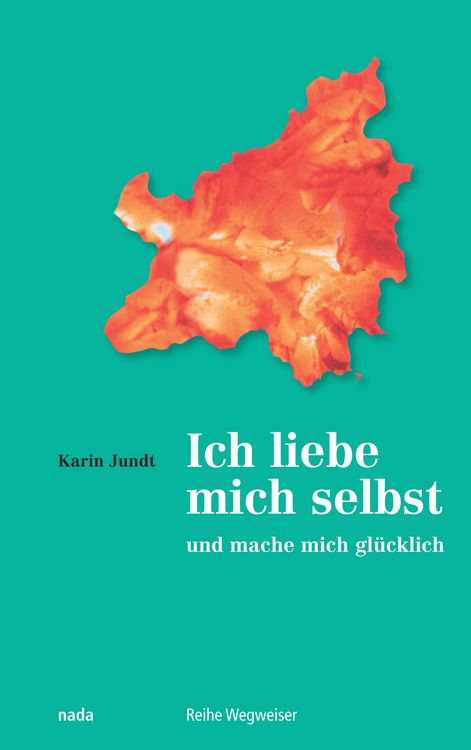 Produktbild: Ich liebe mich selbst und mache mich gl&uuml;cklich