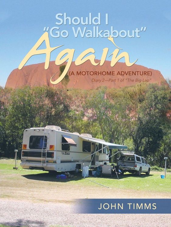Produktbild: "Should I Go Walkabout" Again (A Motorhome Adventure)