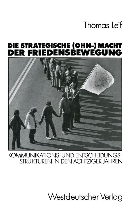 Produktbild: Die strategische (Ohn-) Macht der Friedensbewegung