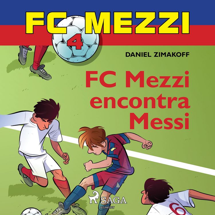Produktbild: FC Mezzi 4: FC Mezzi encontra Messi