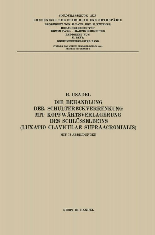 Produktbild: Die Behandlung der Schultereckverrenkung mit Kopfw&auml;rtsverlagerung des Schl&uuml;sselbeins (Luxatio Claviculae Supraacromialis)