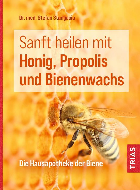Produktbild: Sanft heilen mit Honig, Propolis und Bienenwachs