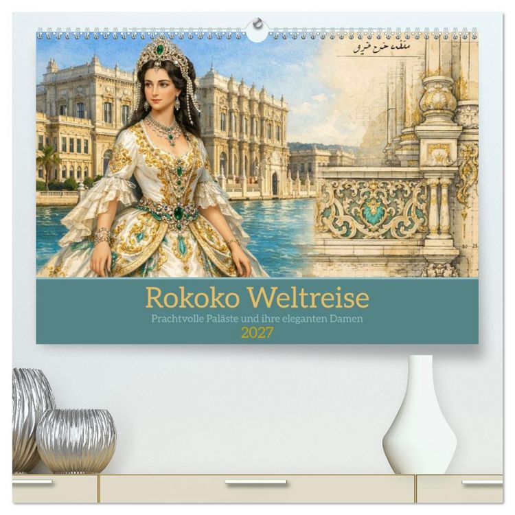 Produktbild: Rokoko Weltreise (hochwertiger Premium Wandkalender 2027 DIN A2 quer), Kunstdruck in Hochglanz