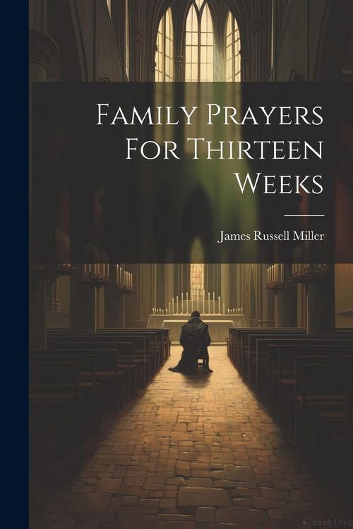 Produktbild: Family Prayers For Thirteen Weeks