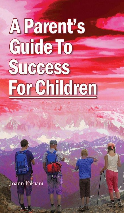 Produktbild: A Parent's Guide To Success For Children