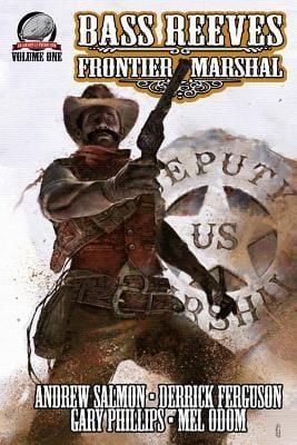 Produktbild: Bass Reeves Frontier Marshal Volume 1