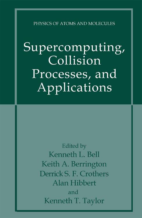 Produktbild: Supercomputing, Collision Processes, and Applications