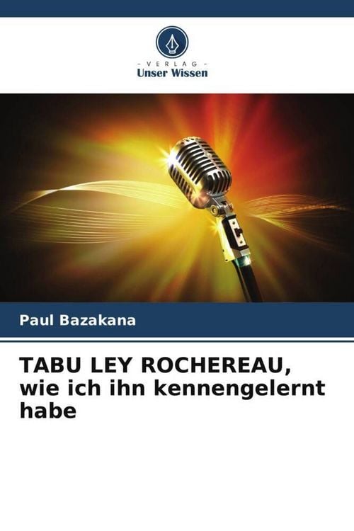 Produktbild: TABU LEY ROCHEREAU, wie ich ihn kennengelernt habe