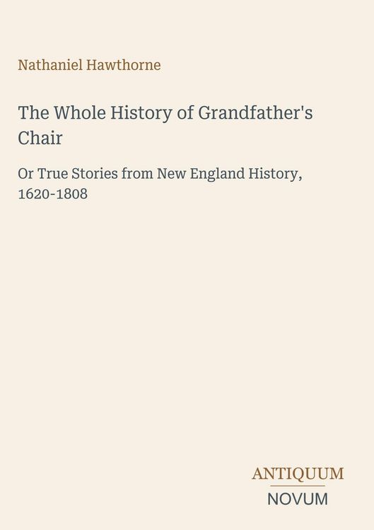 Produktbild: The Whole History of Grandfather's Chair