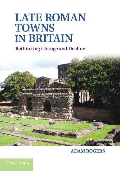 Produktbild: Late Roman Towns in Britain