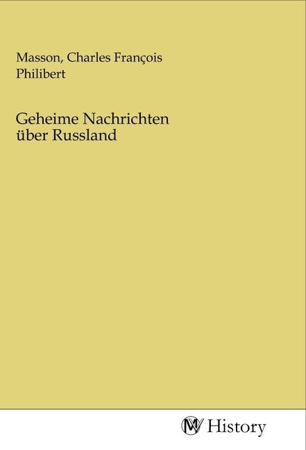 Produktbild: Geheime Nachrichten &uuml;ber Russland