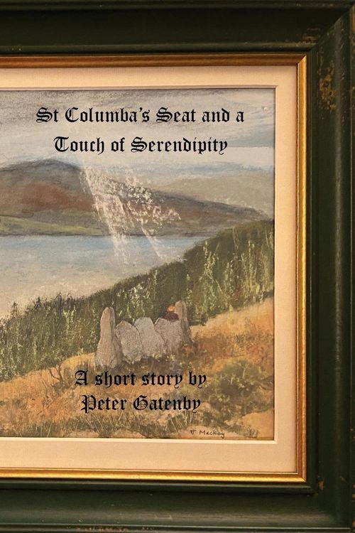 Produktbild: St. Columba's Seat and a Touch of Serendipity