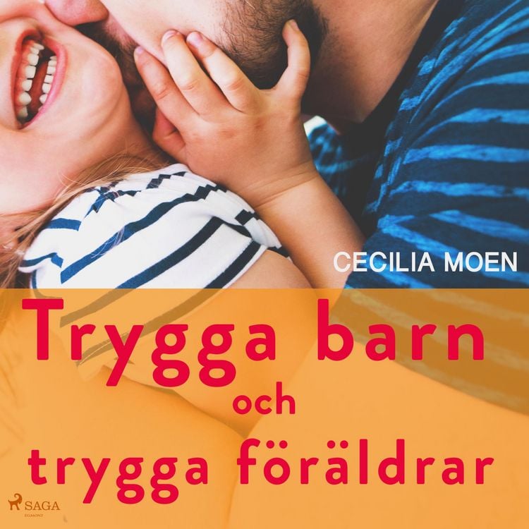 Produktbild: Trygga barn och trygga f&ouml;r&auml;ldrar