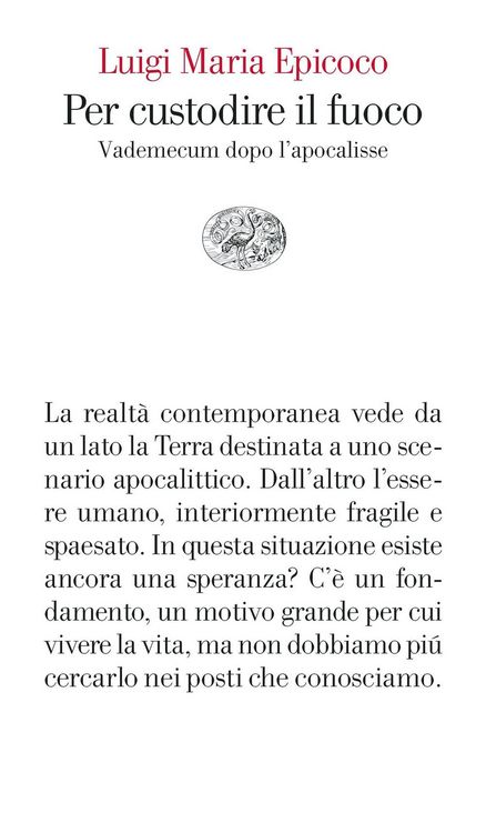 Produktbild: Per custodire il fuoco. Vademecum dopo l'apocalisse